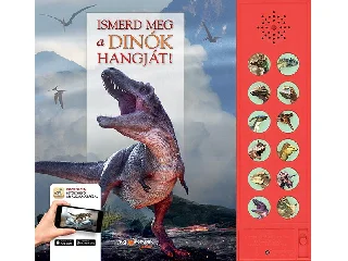 ISMERD MEG A DINÓK HANGJÁT!