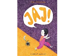 IVÁN ZSUZSANNA: JAJ!