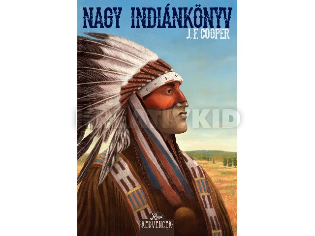 J. F. COOPER: NAGY INDIÁNKÖNYV