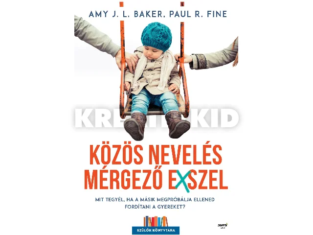 J. L. BAKER, AMY: KÖZÖS NEVELÉS MÉRGEZŐ EXSZEL