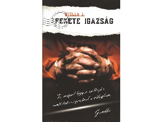 J. STELLA: FEKETE IGAZSÁG