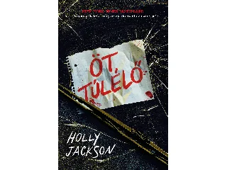 JACKSON, HOLLY: ÖT TÚLÉLŐ