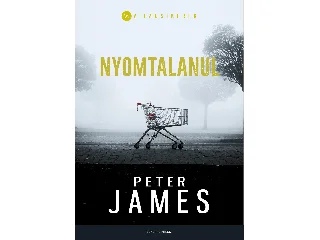JAMES, PETER: NYOMTALANUL