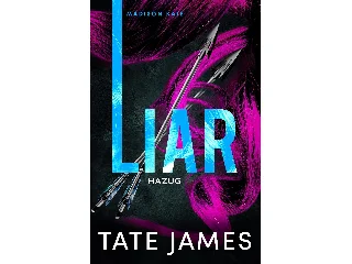 JAMES, TATE: LIAR  HAZUG - MADISON KATE