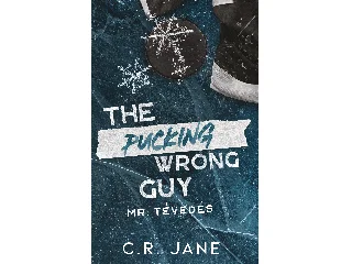 JANE, C.R: THE PUCKING WRONG GUY - MR. TÉVEDÉS (ÉLDEKORÁLT)