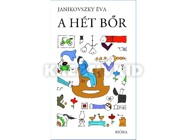 JANIKOVSZKY ÉVA: A HÉT BŐR