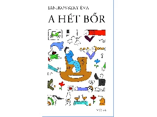 JANIKOVSZKY ÉVA: A HÉT BŐR