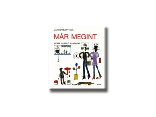 JANIKOVSZKY ÉVA: MÁR MEGINT