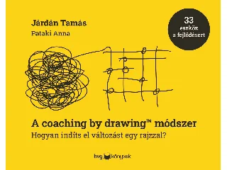 JÁRDÁN TAMÁS - PATAKI ANNA: A COACHING BY DRAWING MÓDSZER