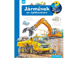 JÁRMŰVEK AZ ÉPÍTKEZÉSEN - MIT? MIÉRT? HOGYAN? 56.