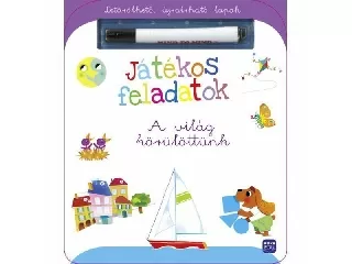 Játékos feladatok - A világ körülöttünk