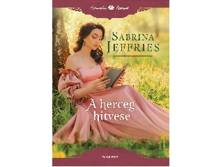 JEFFRIES, SABRINA: A HERCEG HITVESE