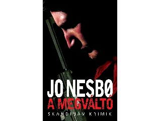 JO NESBO: A MEGVÁLTÓ ZSEBKÖNYV