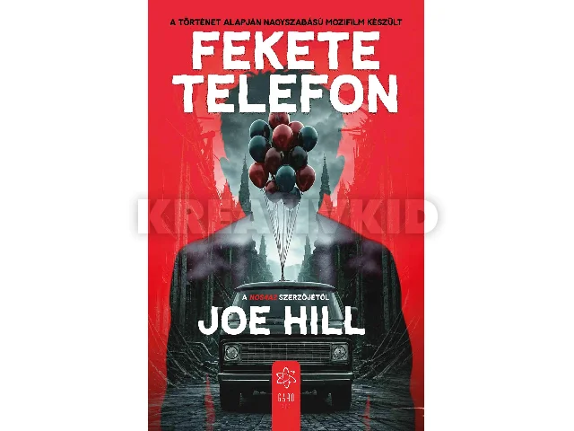 JOE HILL: FEKETE TELEFON - ÚJ BORÍTÓ