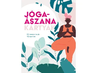 JÓGAÁSZANA-KÁRTYÁK (50 TESTTARTÁS ÉS 25 SOROZAT)