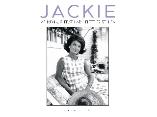 JOHNSON, CHIARA PASQUALETTI: JACKIE  AZ IKONIKUS FIRST LADY ÉLETE ÉS STÍLUSA
