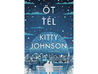 JOHNSON, KITTY: ÖT TÉL