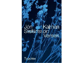 JÓN KALMAN STEFÁNSSON: VERSEK