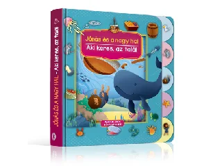 JÓNÁS ÉS A NAGY HAL AKI KERES, AZ TALÁL