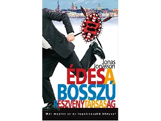 JONASSON, JONAS: ÉDES A BOSSZÚ RÉSZVÉNYTÁRSASÁG