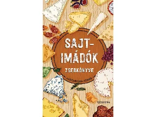 JONES, ALEXANDRA: SAJTIMÁDÓK KÖNYVE
