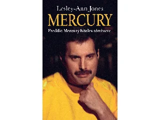 JONES, LESLEY-ANN: MERCURY - FREDDIE MERCURY HITELES TÖRTÉNETE