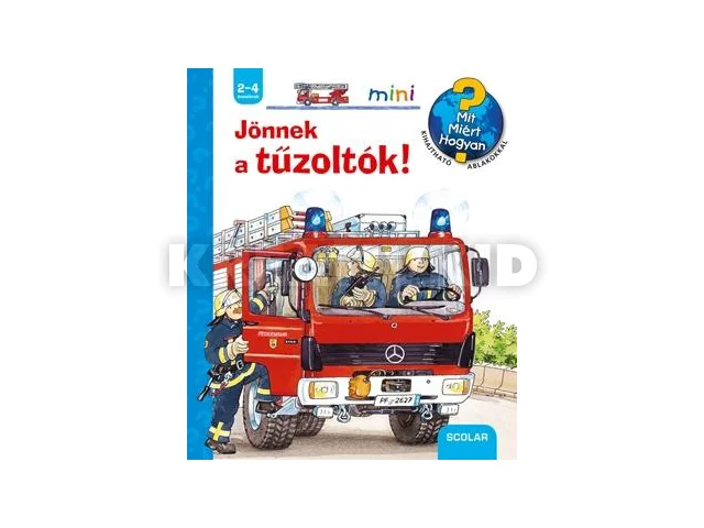 JÖNNEK A TŰZOLTÓK! - SCOLAR MINI 26.
