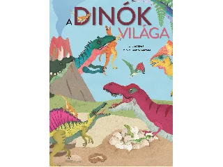 JOSÉ MORÁN: A DINÓK VILÁGA