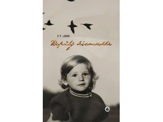 JOSEF, T.T.: REPÜLJ KISMADÁR