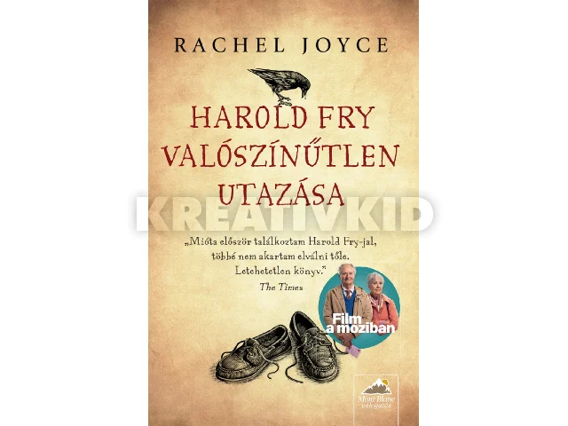 JOYCE RACHEL: HAROLD FRY VALÓSZÍNŰTLEN UTAZÁSA FILMES BORÍTÓVAL
