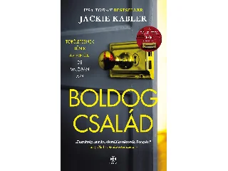 KABLER, JACKIE: BOLDOG CSALÁD