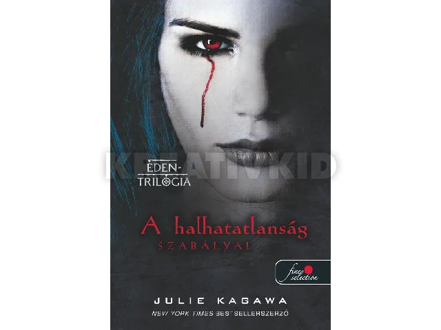 KAGAWA, JULIE: A HALHATATLANSÁG SZABÁLYAI - ÉDEN-TRILÓGIA 1.