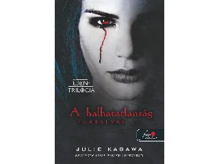 KAGAWA, JULIE: A HALHATATLANSÁG SZABÁLYAI - ÉDEN-TRILÓGIA 1.