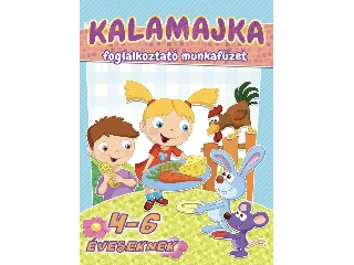 KALAMAJKA - FOGLALKOZTATÓ MF. 4-6 ÉVESEKNEK