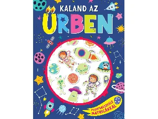 KALAND AZ ŰRBEN - FOSZFORESZKÁLÓ MATRICÁKKAL