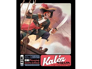 KALÓZ MAGAZIN - AZ IGAZI TENGERI FARKASOK LAPJA