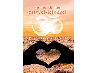 KANFI-HORVÁTH IMRE: SZÍVVEL-LÉLEKKEL