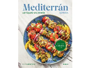 KARADSHEH, SUZY: MEDITERRÁN KONYHA - EGYSZERŰ VACSORÁK