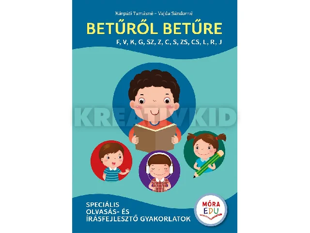 KÁRPÁTI TAMÁSNÉ - VAJDA SÁNDORNÉ: BETŰRŐL BETŰRE 3. - SPECIÁLIS OLVASÁS- ÉS ÍRÁSFEJLESZTŐ... (KÉK)