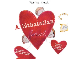 KARST, PATRICE: A LÁTHATATLAN FONAL