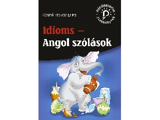 KASNÉ HAVAS ERIKA: IDIOMS - ANGOL SZÓLÁSOK (MINDENTUDÁS ZSEBKÖNYVEK)