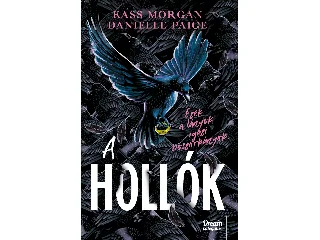 KASS MORGAN-DANIELLE PAIGE: A HOLLÓK