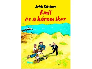 KÄSTNER, ERICH: EMIL ÉS A HÁROM IKER