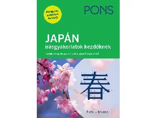 KATJA HEERE, REIKO KOBAYASHI: PONS JAPÁN ÍRÁSGYAKORLATOK KEZDŐKNEK