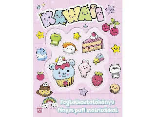 KAWAII - FOGLALKOZTATÓKÖNYV FÉNYES PUFI MATRICÁKKAL