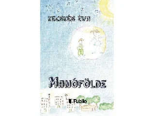 KECSKÉS ÉVA: MANÓFÖLDE
