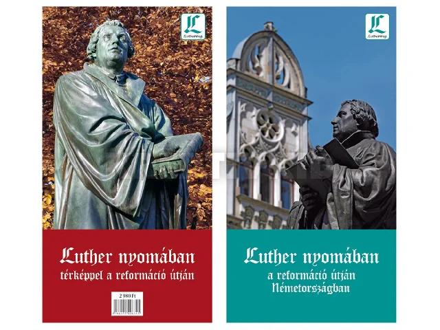 KEDVES ÁGNES - MAKOVICZKY GYULA - MARTON: LUTHER NYOMÁBAN - A REFORMÁCIÓ ÚTJÁN NÉMETORSZÁGBAN - ÚTIKÖNYV TÉRKÉPMELLÉKLETTE