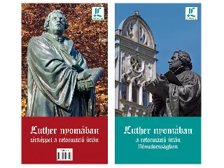 KEDVES ÁGNES - MAKOVICZKY GYULA - MARTON: LUTHER NYOMÁBAN - A REFORMÁCIÓ ÚTJÁN NÉMETORSZÁGBAN - ÚTIKÖNYV TÉRKÉPMELLÉKLETTE