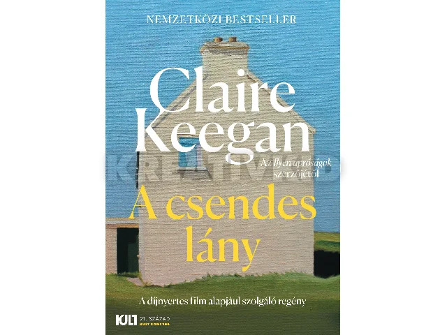 KEEGAN, CLAIRE: A CSENDES LÁNY