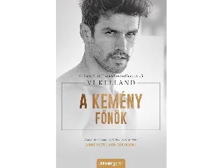 KEELAND, VI: A KEMÉNY FŐNÖK